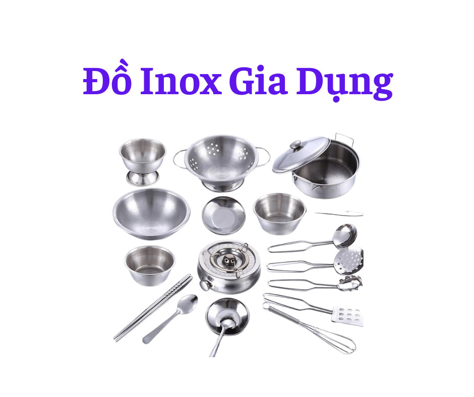 Do Inox Gia Dung | Inox dân dụng Toán Huệ